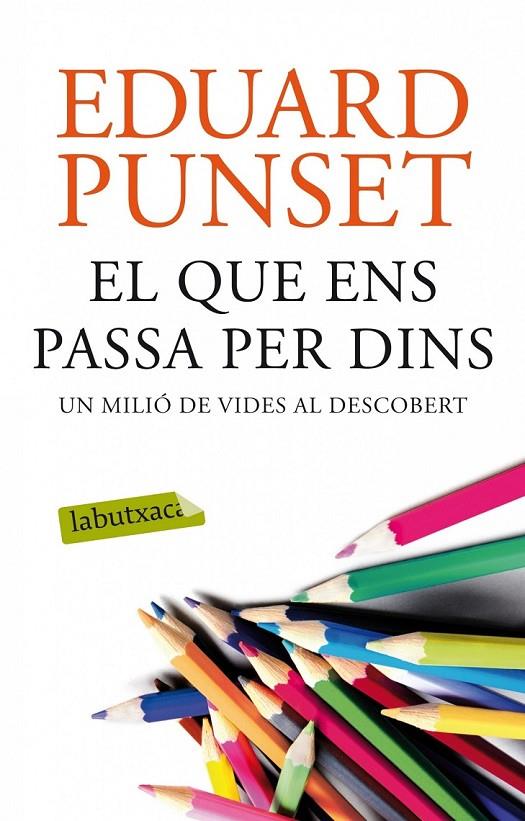 EL QUE ENS PASSA PER DINS | 9788499308159 | EDUARDO PUNSET | Llibreria Online de Banyoles | Comprar llibres en català i castellà online