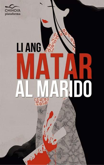 MATAR AL MARIDO | 9788415577454 | ANG, LI | Llibreria L'Altell - Llibreria Online de Banyoles | Comprar llibres en català i castellà online - Llibreria de Girona