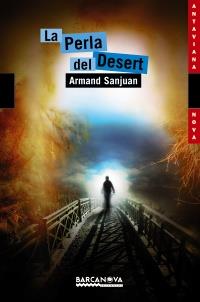 PERLA DEL DESERT, LA | 9788448929121 | SANJUAN, ARMAND | Llibreria Online de Banyoles | Comprar llibres en català i castellà online