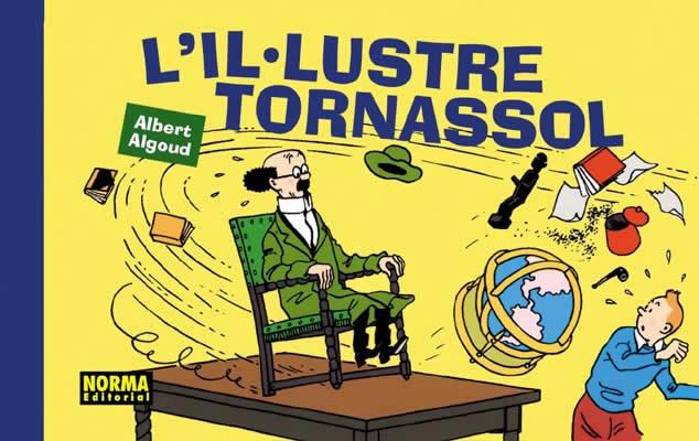 IL·LUSTRE TORNASSOL, L' | 9788484313274 | ALGOUD, ALBERT | Llibreria Online de Banyoles | Comprar llibres en català i castellà online