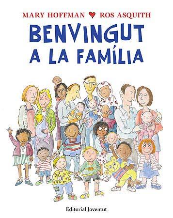 BENVINGUT A LA FAMÍLIA | 9788426140746 | HOFFMAN, MARY | Llibreria Online de Banyoles | Comprar llibres en català i castellà online