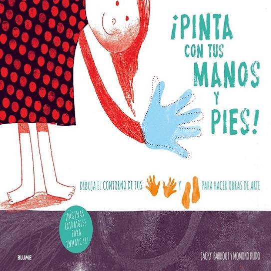 PINTA CON TUS MANOS Y PIES! | 9788498018127 | BAHBOUT, JACKY/KUDO, MOMOKO | Llibreria Online de Banyoles | Comprar llibres en català i castellà online