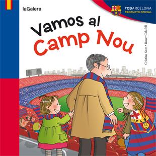 VAMOS AL CAMP NOU | 9788424652951 | SANS MESTRE, CRISTINA | Llibreria Online de Banyoles | Comprar llibres en català i castellà online