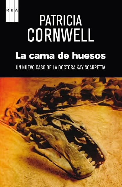 CAMA DE HUESOS, LA | 9788490065990 | CORNWELL , PATRICIA | Llibreria Online de Banyoles | Comprar llibres en català i castellà online