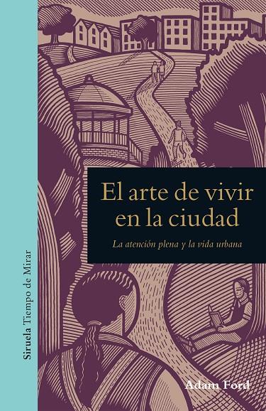 EL ARTE DE VIVIR EN LA CIUDAD | 9788417041540 | FORD, ADAM | Llibreria Online de Banyoles | Comprar llibres en català i castellà online