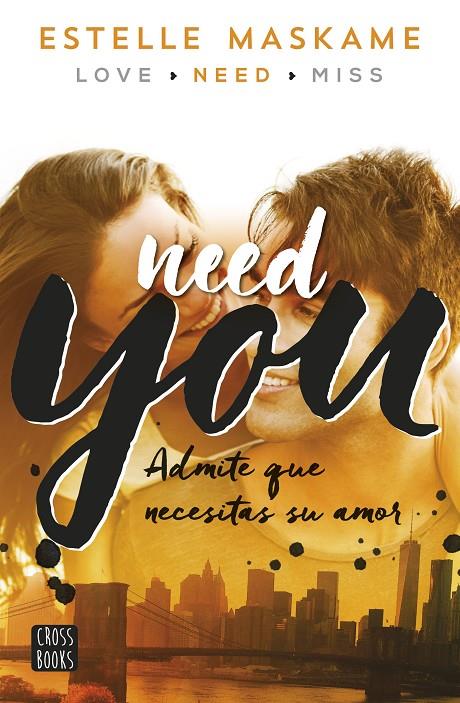 NEED YOU | 9788408149989 | MASKAME, ESTELLE | Llibreria Online de Banyoles | Comprar llibres en català i castellà online