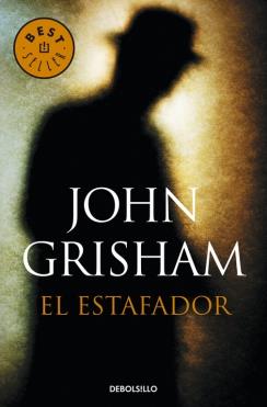 ESTAFADOR, EL | 9788490623947 | GRISHAM,JOHN | Llibreria Online de Banyoles | Comprar llibres en català i castellà online