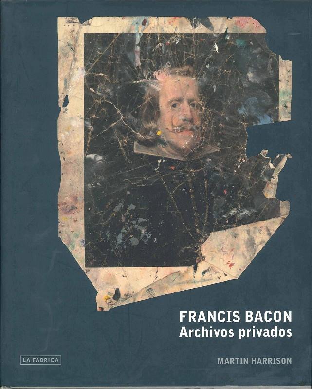 FRANCIS BACON.ARCHIVOS PRIVADOS | 9788492498666 | HARRISON,MARTIN | Llibreria Online de Banyoles | Comprar llibres en català i castellà online