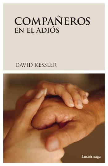 COMPAÑEROS EN EL ADIOS | 9788489957923 | KESSLER, DAVID | Llibreria Online de Banyoles | Comprar llibres en català i castellà online