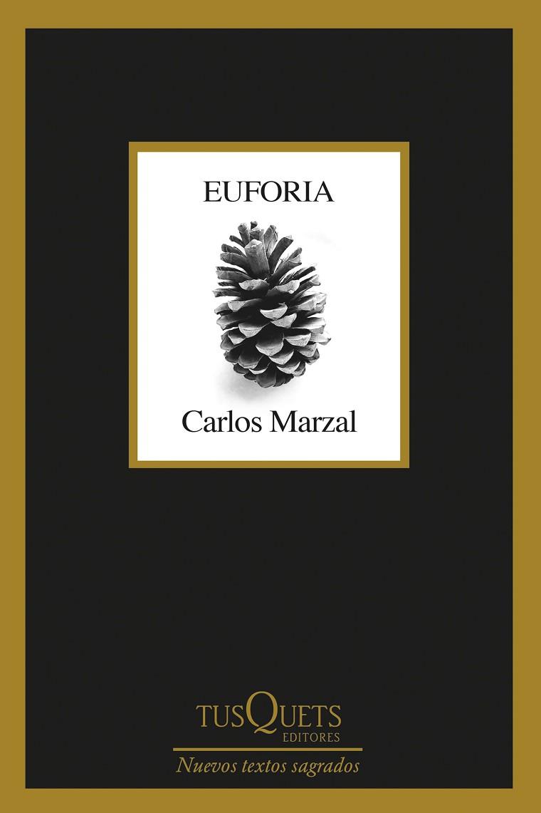 EUFORIA | 9788411072502 | MARZAL, CARLOS | Llibreria L'Altell - Llibreria Online de Banyoles | Comprar llibres en català i castellà online - Llibreria de Girona