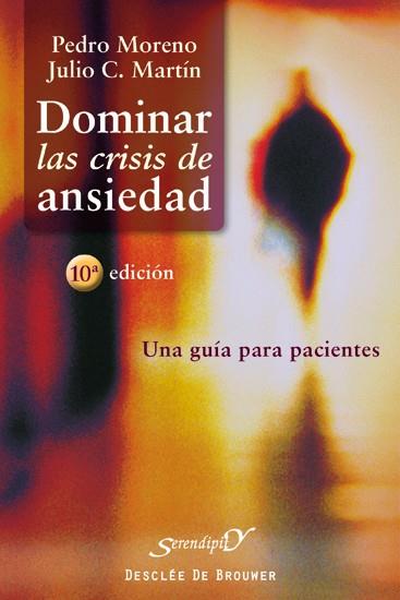 DOMINAR LAS CRISIS DE ANSIEDAD | 9788433019257 | MORENO, PEDRO | Llibreria Online de Banyoles | Comprar llibres en català i castellà online