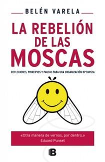 REBELION DE LAS MOSCAS, LA | 9788466651257 | VARELA ROMERO, BELEN | Llibreria Online de Banyoles | Comprar llibres en català i castellà online