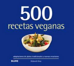 500 RECETAS VEGANAS | 9788410048768 | GRAY, DEBORAH | Llibreria Online de Banyoles | Comprar llibres en català i castellà online