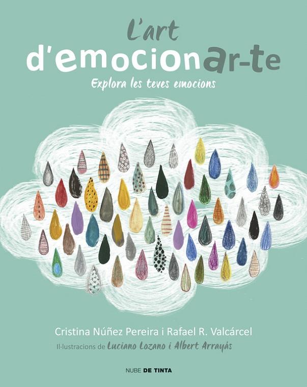 L'ART D'EMOCIONAR-TE | 9788416588077 | ROMERO, RAFAEL/NUÑEZ, CRISTINA | Llibreria Online de Banyoles | Comprar llibres en català i castellà online