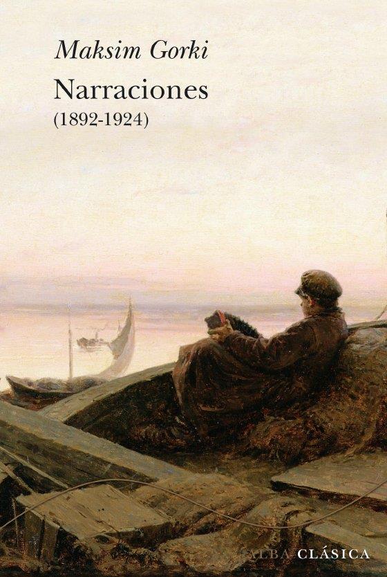 NARRACIONES (1892-1924) | 9788484286653 | GORKI,MAKSIM | Llibreria L'Altell - Llibreria Online de Banyoles | Comprar llibres en català i castellà online - Llibreria de Girona