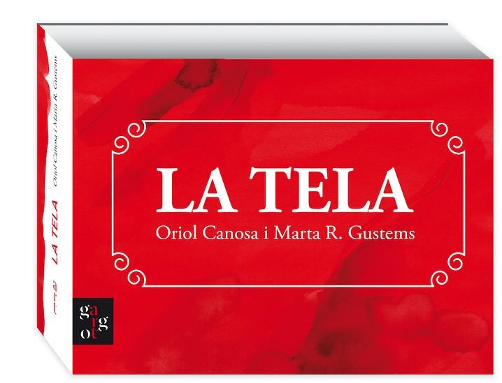 LA TELA | 9788412689662 | CANOSA, ORIOL/R. GUSTEMS, MARTA | Llibreria L'Altell - Llibreria Online de Banyoles | Comprar llibres en català i castellà online - Llibreria de Girona