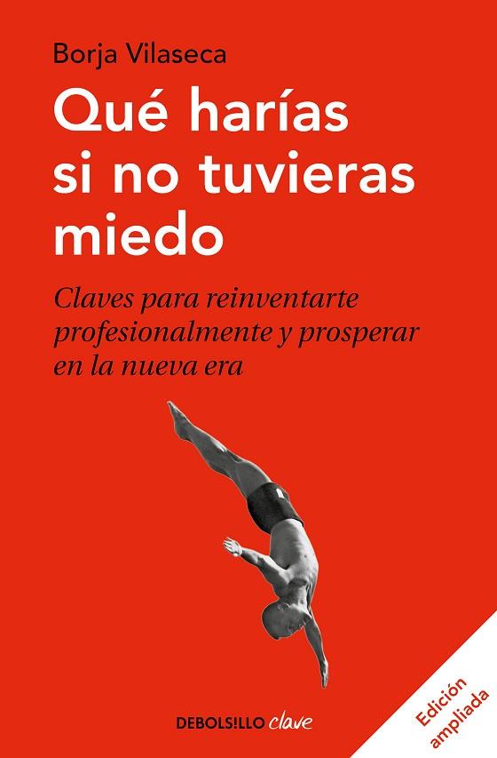 QUÉ HARÍAS SI NO TUVIERAS MIEDO | 9788466355162 | VILASECA, BORJA | Llibreria L'Altell - Llibreria Online de Banyoles | Comprar llibres en català i castellà online - Llibreria de Girona