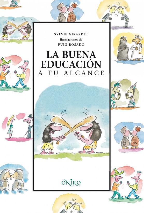 LA BUENA EDUCACION A TU ALCANCE | 9788497543491 | GIRARDET,SYLVIE | Llibreria L'Altell - Llibreria Online de Banyoles | Comprar llibres en català i castellà online - Llibreria de Girona