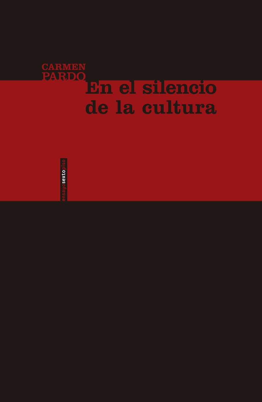 EN EL SILENCIO DE LA CULTURA | 9788416358946 | PARDO, CARMEN | Llibreria Online de Banyoles | Comprar llibres en català i castellà online