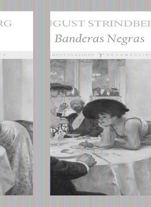 BANDERAS NEGRAS | 9788496601871 | AUGUST STRINDBERG | Llibreria L'Altell - Llibreria Online de Banyoles | Comprar llibres en català i castellà online - Llibreria de Girona