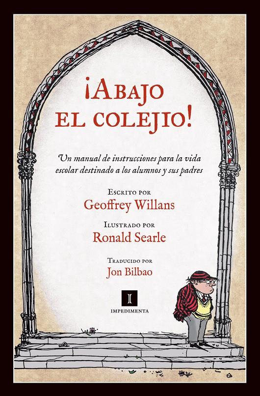 ABAJO EL COLEJIO! | 9788415578352 | WILLANS, GEOFFREY | Llibreria Online de Banyoles | Comprar llibres en català i castellà online