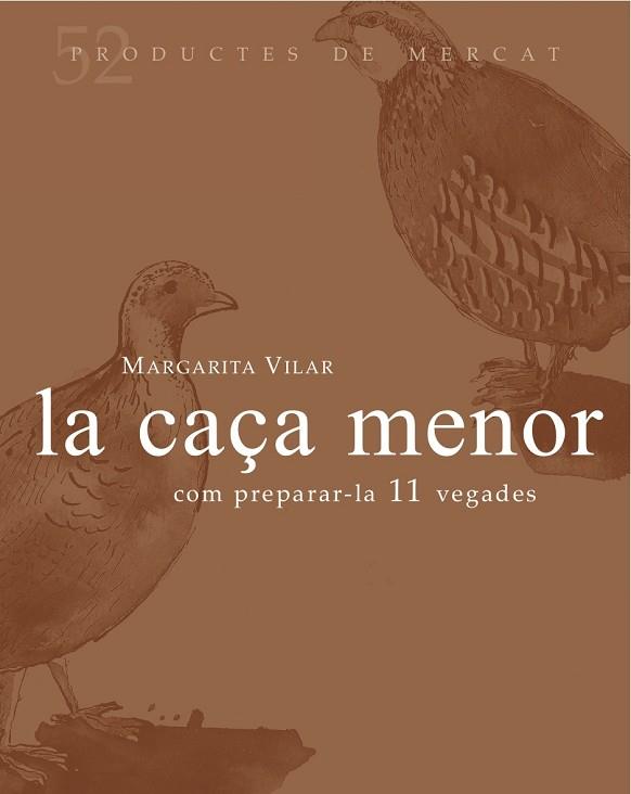 CAÇA MENOR, LA | 9788494487910 | VILAR CAMPRODÓN, MARGARITA | Llibreria Online de Banyoles | Comprar llibres en català i castellà online