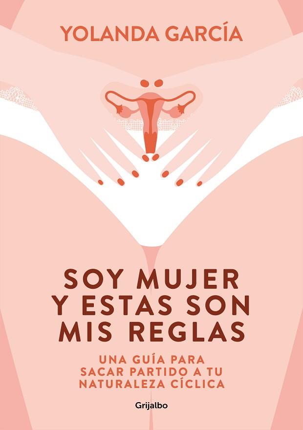 SOY MUJER Y ESTAS SON MIS REGLAS | 9788425358012 | GARCÍA, YOLANDA | Llibreria Online de Banyoles | Comprar llibres en català i castellà online
