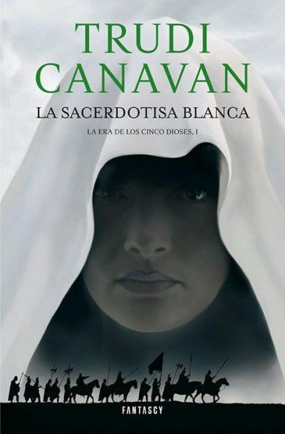 LA SACERDOTISA BLANCA (LA ERA DE LOS CINCO DIOSES 1) | 9788415831129 | CANAVAN,TRUDI | Llibreria Online de Banyoles | Comprar llibres en català i castellà online