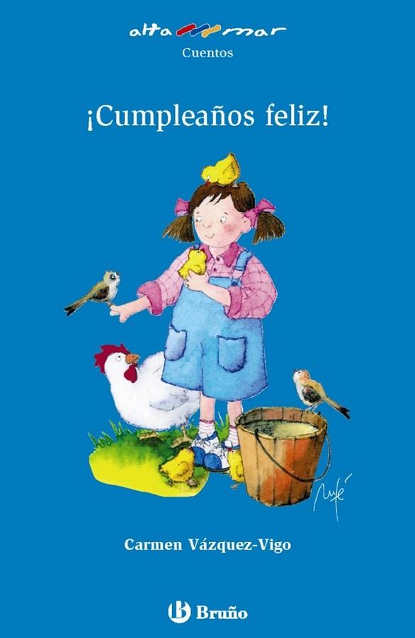 ¡CUMPLEAÑOS FELIZ! | 9788421693810 | VÁZQUEZ-VIGO, CARMEN | Llibreria Online de Banyoles | Comprar llibres en català i castellà online
