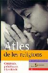ATLES DE LES RELIGIONS | 9788473068833 | DUMORTIER, BRIGITTE | Llibreria Online de Banyoles | Comprar llibres en català i castellà online