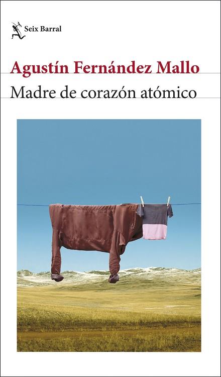 MADRE DE CORAZÓN ATÓMICO | 9788432243608 | FERNÁNDEZ MALLO, AGUSTÍN | Llibreria Online de Banyoles | Comprar llibres en català i castellà online