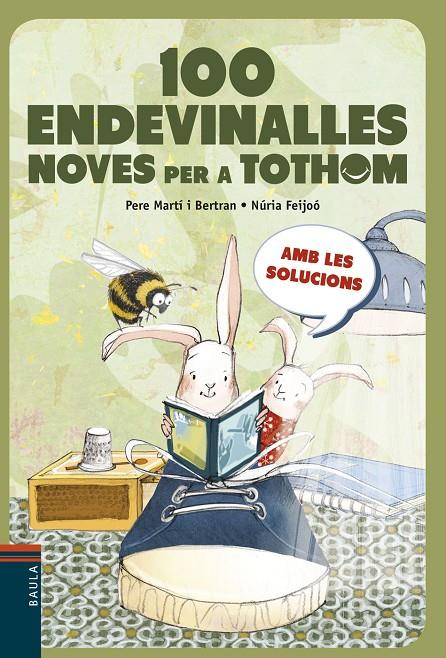 100 ENDEVINALLES NOVES PER A TOTHOM | 9788447936243 | MARTÍ I BERTRAN, PERE | Llibreria L'Altell - Llibreria Online de Banyoles | Comprar llibres en català i castellà online - Llibreria de Girona