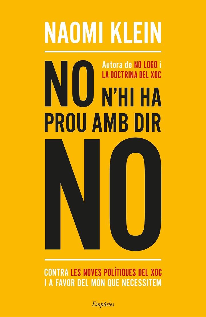 NO N'HI HA PROU AMB DIR NO | 9788417016234 | KLEIN, NAOMI | Llibreria L'Altell - Llibreria Online de Banyoles | Comprar llibres en català i castellà online - Llibreria de Girona