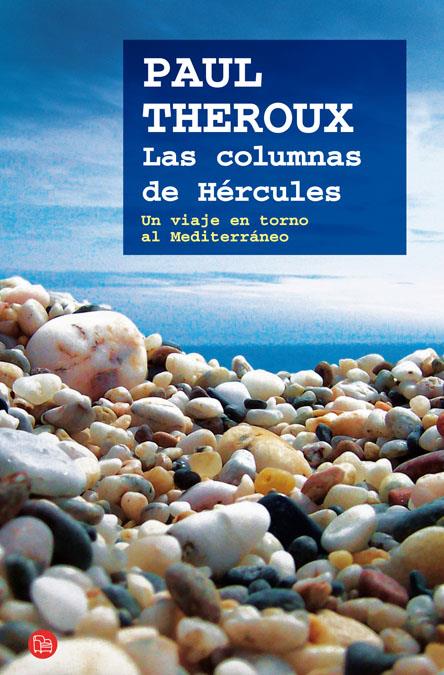 COLUMNAS DE HERCULES, LAS | 9788466324694 | THEROUX, PAUL | Llibreria L'Altell - Llibreria Online de Banyoles | Comprar llibres en català i castellà online - Llibreria de Girona