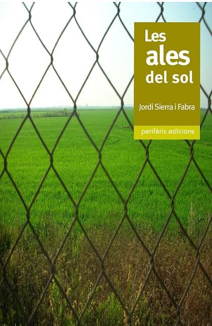 ALES DEL SOL, LES | 9788493549862 | SIERRA I FABRA, JORDI | Llibreria Online de Banyoles | Comprar llibres en català i castellà online