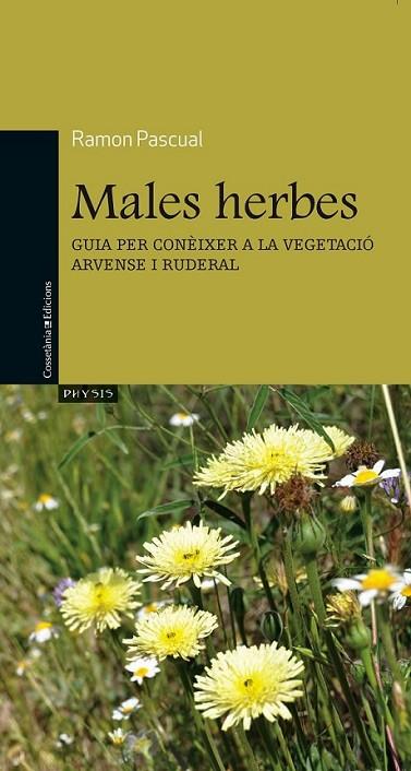 MALES HERBES | 9788490340141 | PASCUAL, RAMON | Llibreria Online de Banyoles | Comprar llibres en català i castellà online