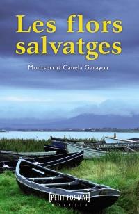 FLORS SALVATGES, LES | 9788448930493 | CANELA, MONTSERRAT | Llibreria Online de Banyoles | Comprar llibres en català i castellà online