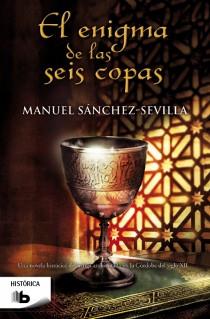 EL ENIGMA DE LAS SEIS COPAS | 9788498729566 | SÁNCHEZ-SEVILLA, MANUEL | Llibreria Online de Banyoles | Comprar llibres en català i castellà online