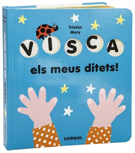 VISCA ELS MEUS DITETS! | 9788491015918 | MORY, TRISTAN | Llibreria L'Altell - Llibreria Online de Banyoles | Comprar llibres en català i castellà online - Llibreria de Girona