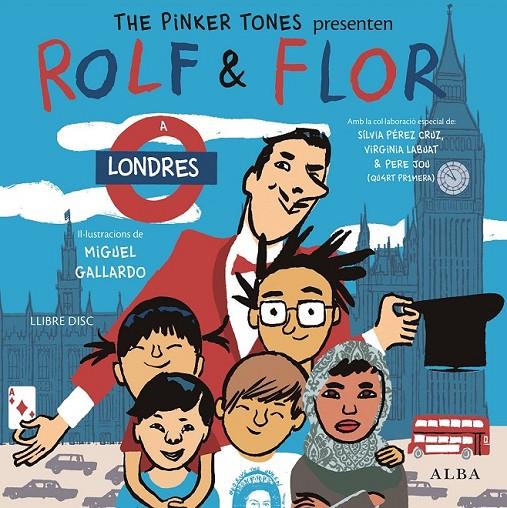 ROLF & FLOR A LONDRES | 9788490651582 | THE PINKER TONES | Llibreria Online de Banyoles | Comprar llibres en català i castellà online