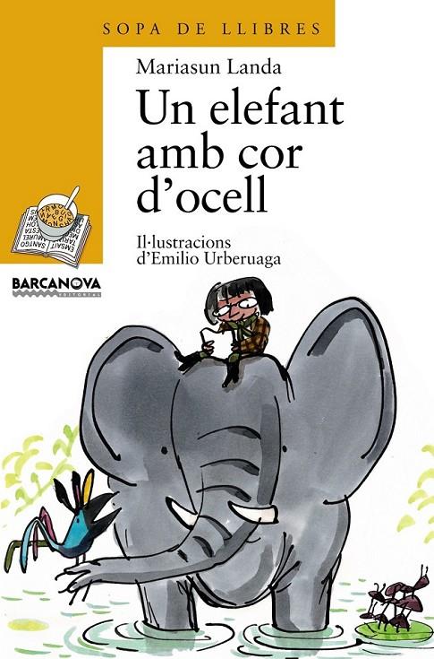 UN ELEFANT AMB COR D'OCELL | 9788448909680 | LANDA ETXEBESTE, MARIASUN | Llibreria L'Altell - Llibreria Online de Banyoles | Comprar llibres en català i castellà online - Llibreria de Girona