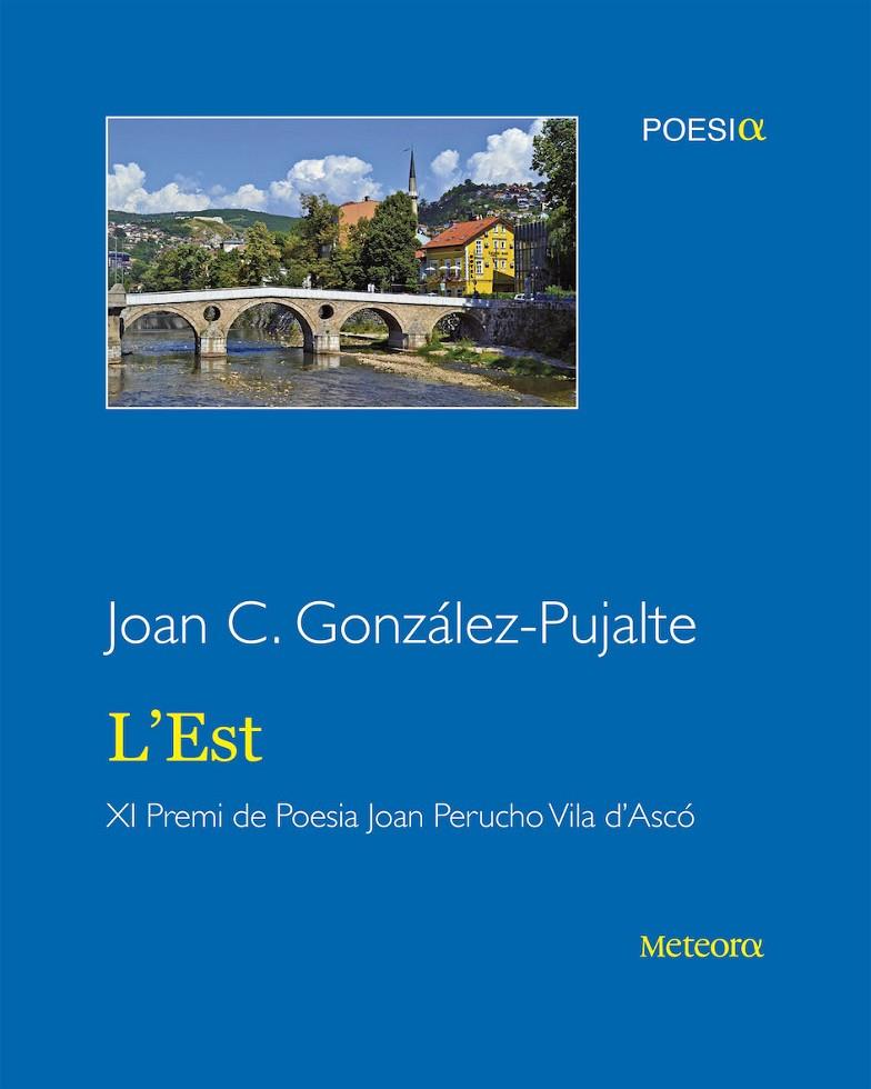 EST, L' | 9788494654145 | GONZÁLEZ PUJALTE, JOAN CARLES | Llibreria Online de Banyoles | Comprar llibres en català i castellà online