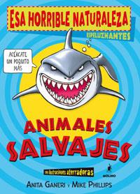 ANIMALES SALVAJES | 9788498670349 | GANERI, ANITA * PHILLIPS, MIKE | Llibreria L'Altell - Llibreria Online de Banyoles | Comprar llibres en català i castellà online - Llibreria de Girona