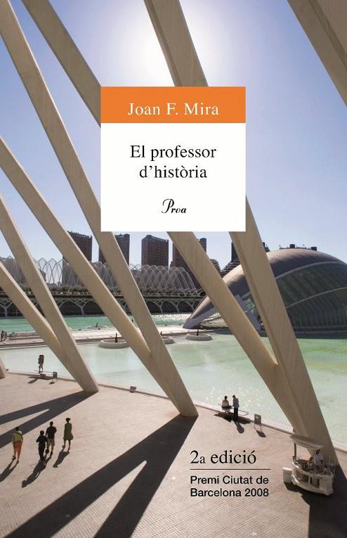 PROFESSOR D´HISTÒRIA, EL | 9788484374770 | MIRA, JOAN F. | Llibreria L'Altell - Llibreria Online de Banyoles | Comprar llibres en català i castellà online - Llibreria de Girona
