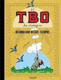 EL TBO DE SIEMPRE ( RECORDABNDO BUENOS TIEMPO | 9788466644501 | VARIOS AUTORES | Llibreria Online de Banyoles | Comprar llibres en català i castellà online