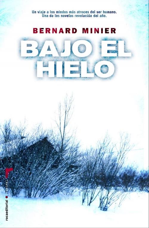 BAJO EL HIELO | 9788499183589 | MINIER, BERNARD | Llibreria L'Altell - Llibreria Online de Banyoles | Comprar llibres en català i castellà online - Llibreria de Girona