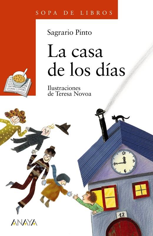 CASA DE LOS DÍAS, LA | 9788466702904 | PINTO, SAGRARIO | Llibreria Online de Banyoles | Comprar llibres en català i castellà online