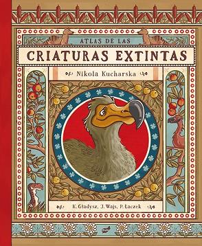 ATLAS DE LAS CRIATURAS EXTINTAS | 9788416817870 | GLADYSZ, KATARZYNA/WAJS, JOANNA/LACZEK, PAWEL | Llibreria Online de Banyoles | Comprar llibres en català i castellà online