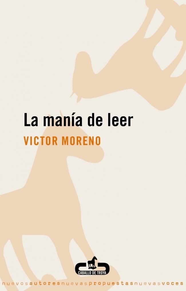 MANIA DE LEER, LA | 9788496594357 | MORENO, VÍCTOR | Llibreria Online de Banyoles | Comprar llibres en català i castellà online