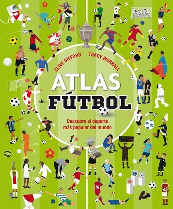 AT.ATLAS DE FUTBOL | 9788467596052 | GIFFORD, CLIVE | Llibreria L'Altell - Llibreria Online de Banyoles | Comprar llibres en català i castellà online - Llibreria de Girona